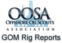 OOSA GOM Rig Reports
